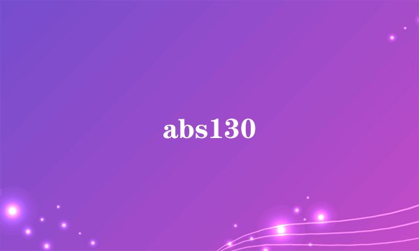 abs130