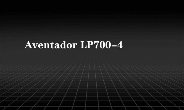 Aventador LP700-4